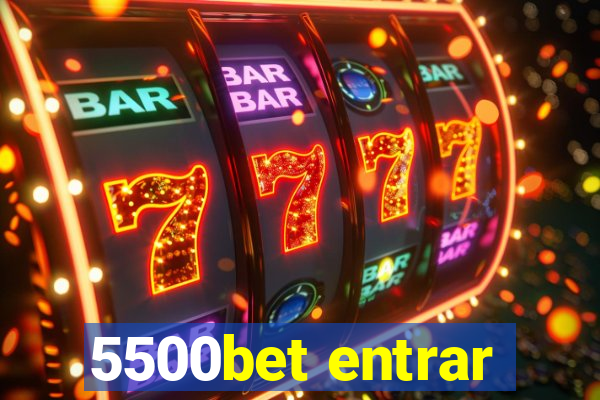 5500bet entrar